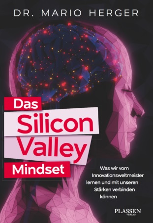 Buchrezension Das Silicon Valley Mindset von Dr. Mario Herger